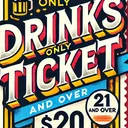 Drink Ticket Only (Does not include Steak Dinner)
