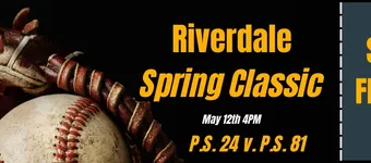 P.S. 24 v. P.S. 81 Spring Baseball Classic!  banner