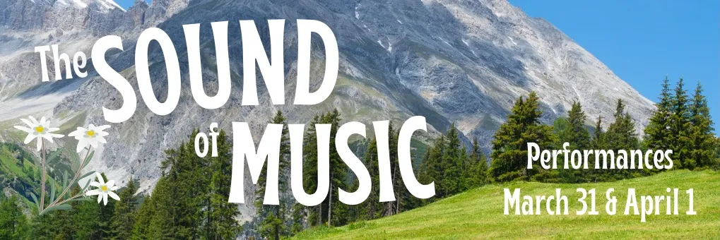 The Sound of Music Program Ads, Shout outs and Tickets! banner