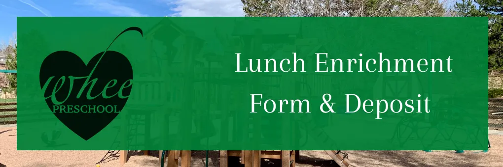 Lunch Enrichment Form and Deposit banner