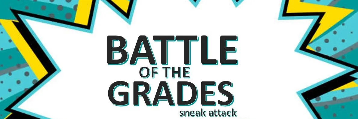 Battle of the grades ONLINE SNEAK ATTACK  banner