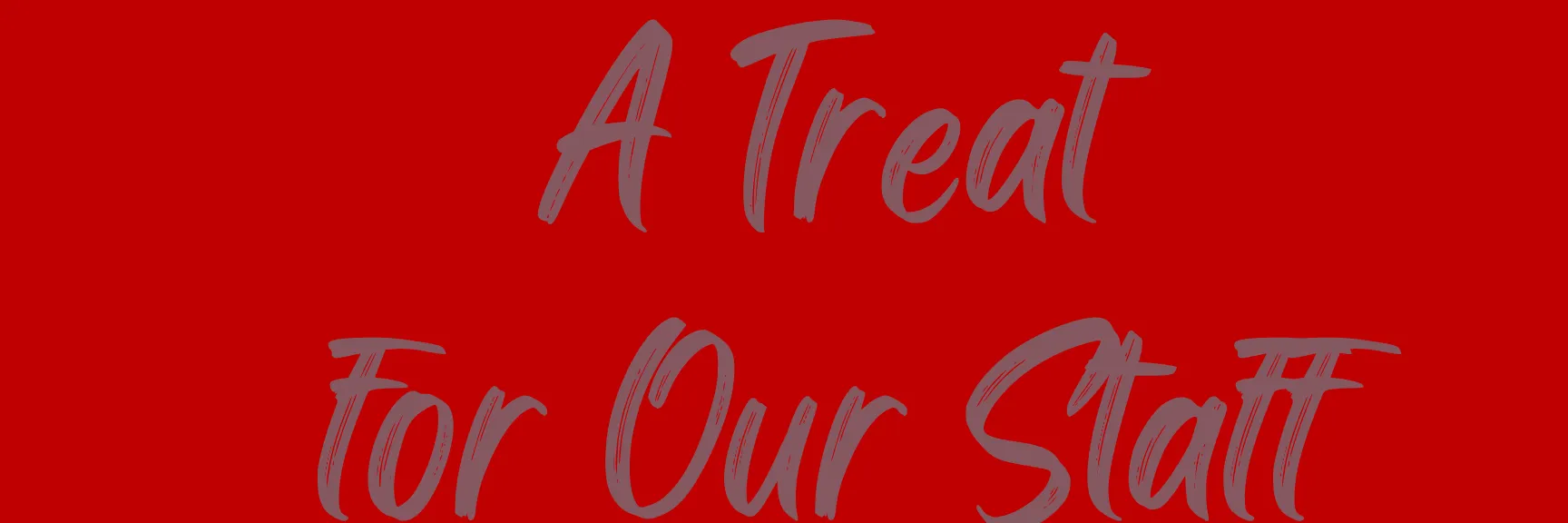 Treat Our Team banner