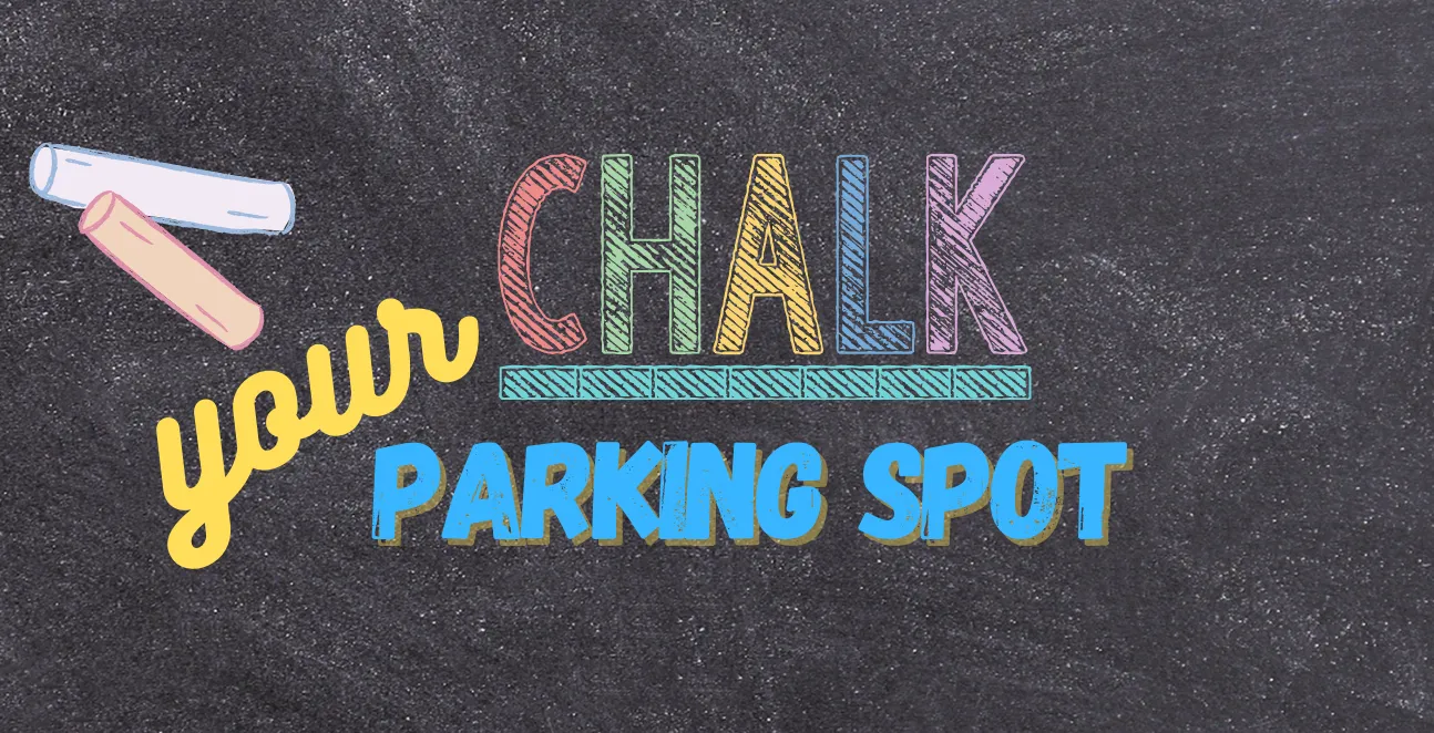 High School Fundraiser Example - Chalk Your Parking Spot! banner