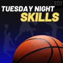 Tuesday Skills Clinic