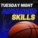 Tuesday Advanced Skills Clinic