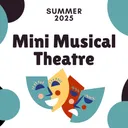 Mini Musical Theater - (Gr 2-8)