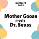 Mother Goose Meets Dr. Seuss - (Gr JK-1st) - Beginner
