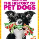 The History of Pet Dogs