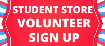 Student Store Volunteer Sign Up banner