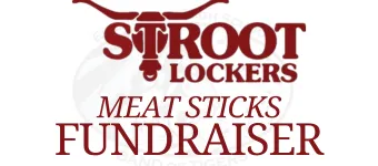 Stroot Lockers Meat Sticks Fundraiser banner