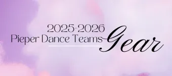 25-26 Pieper Dance Teams Gear banner