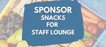 Sponsor Snacks for Staff Lounge banner