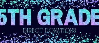 5th Grade Direct Donation banner