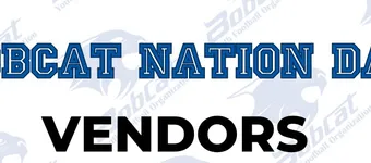 2024 Bobcat Nation Day VENDORS  banner
