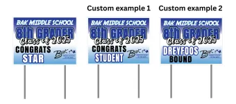 2025 BAK 8th Grade Moving On Yard Sign banner