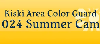2024 Kiski Area Color Guard Summer Camp banner