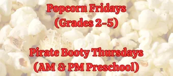 Popcorn Fridays & Pirate Booty Thursdays!! banner