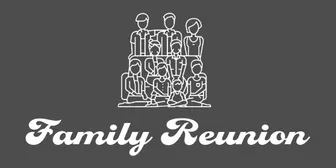 Family Reunion banner