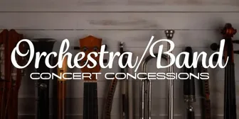 Orchestra/Band Spring Concert Concessions banner