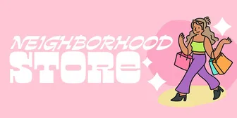 Neighborhood Store banner