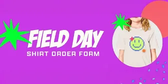 Field Day Shirt Order Form banner