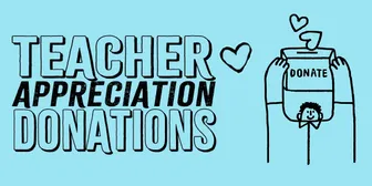 Teacher Appreciation Week Donations & Volunteers banner