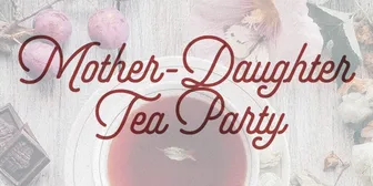 Mother-Daughter Tea Party banner