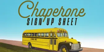 Chaperone Sign Up Sheet banner