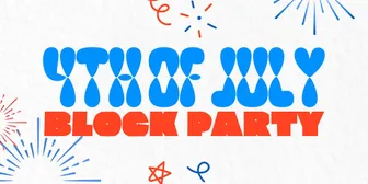 4th of July Block Party  banner