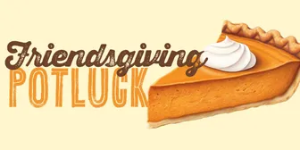 Friendsgiving Potluck banner
