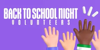Back to School Night Volunteers banner