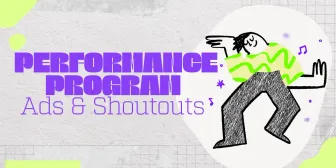 Performance program ads and shoutouts banner