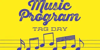 Music Program Tag Day banner