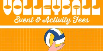 Volleyball Event and Activity Fees banner