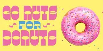 Go nuts for donuts! banner