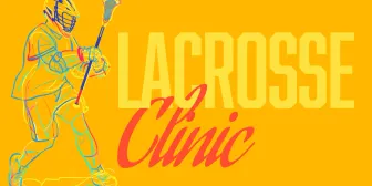 Lacrosse Clinic Registration🥍 banner