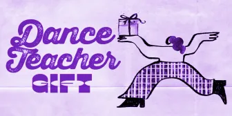 Dance Teacher Gift banner