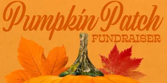 Pumpkin Patch Fundraiser banner