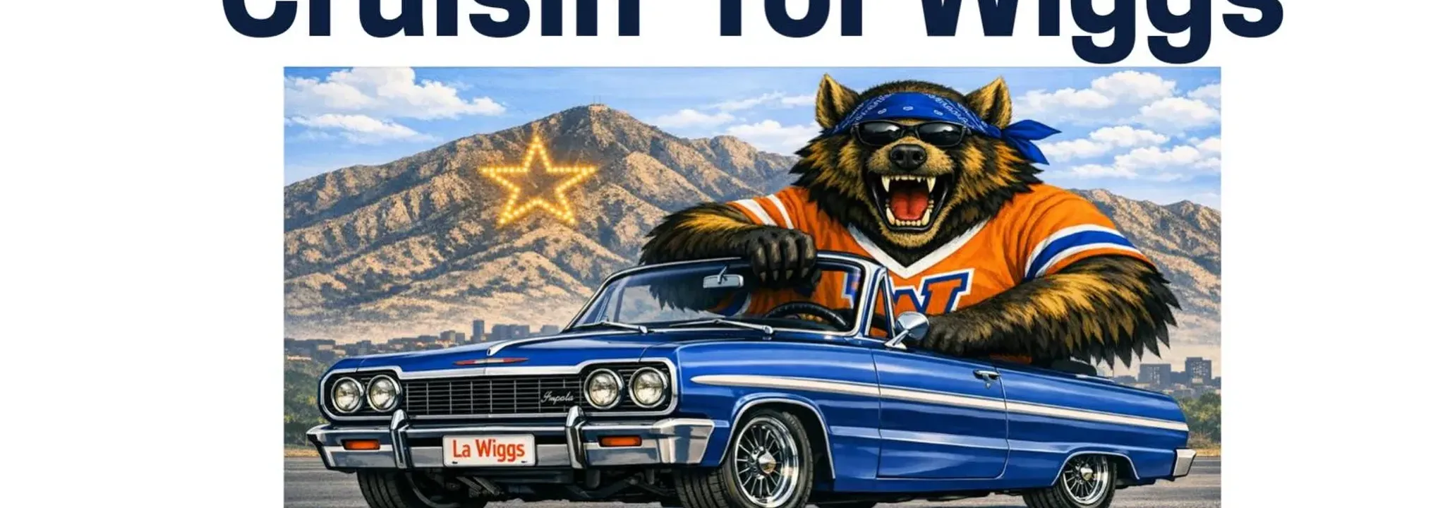 Cruisin' for Wiggs - Cheddar Up