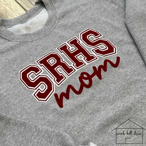 SRHS Mom sweatshirt