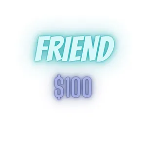 Friend $100