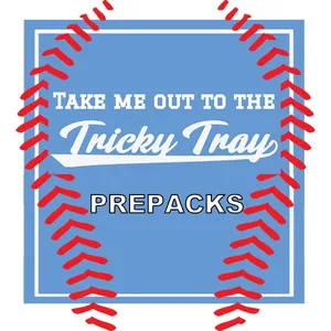 PREPACKS ONLY | Take Me Out To the Tricky Tray 