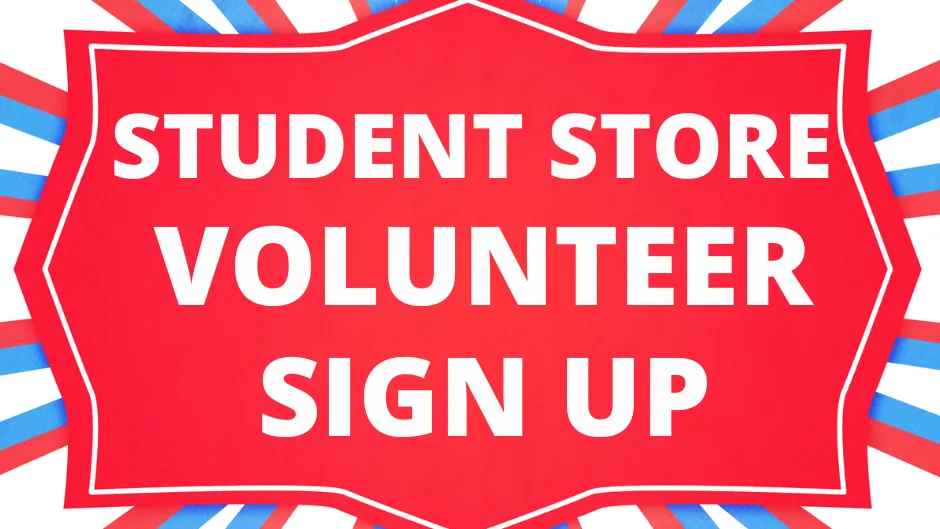 Student Store Volunteer Sign Up banner