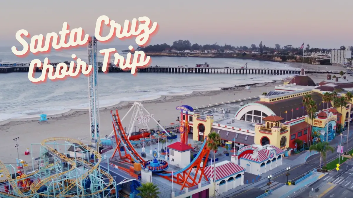 2025 Santa Cruz Choir Trip banner
