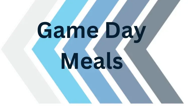 2025 Game Day Meals banner