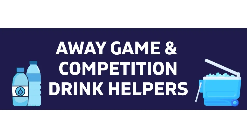 Student Drink Helpers - Away Games & Competitions  banner