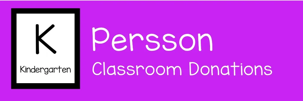 K - Mrs. Persson's Kindergarten Class banner