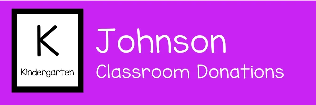 K - Mrs. Johnson's Kindergarten Class banner