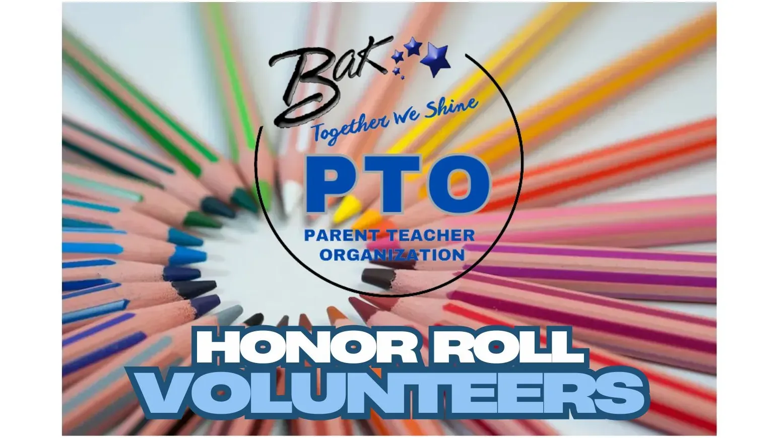 2024 - 2025 Honor Roll Volunteers banner