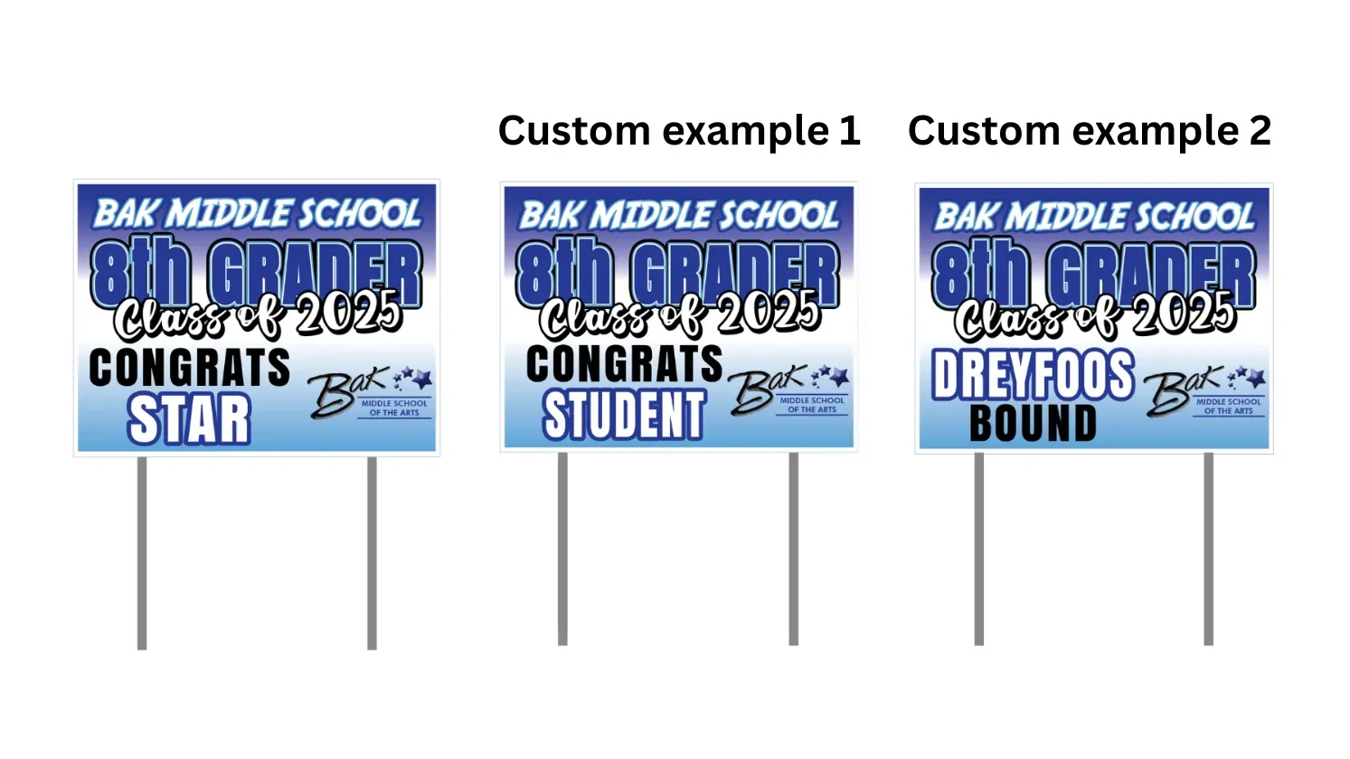 2025 BAK 8th Grade Moving On Yard Sign banner